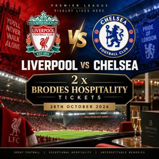 2 X LIVERPOOL VS CHELSEA BRODIES HOSPITALITY TICKETS 28TH OCTOBER 2026