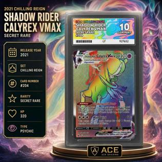 ACE 10 2021 CHILLING REIGN SHADOW RIDER CALYREXVMAX SECRET RARE
