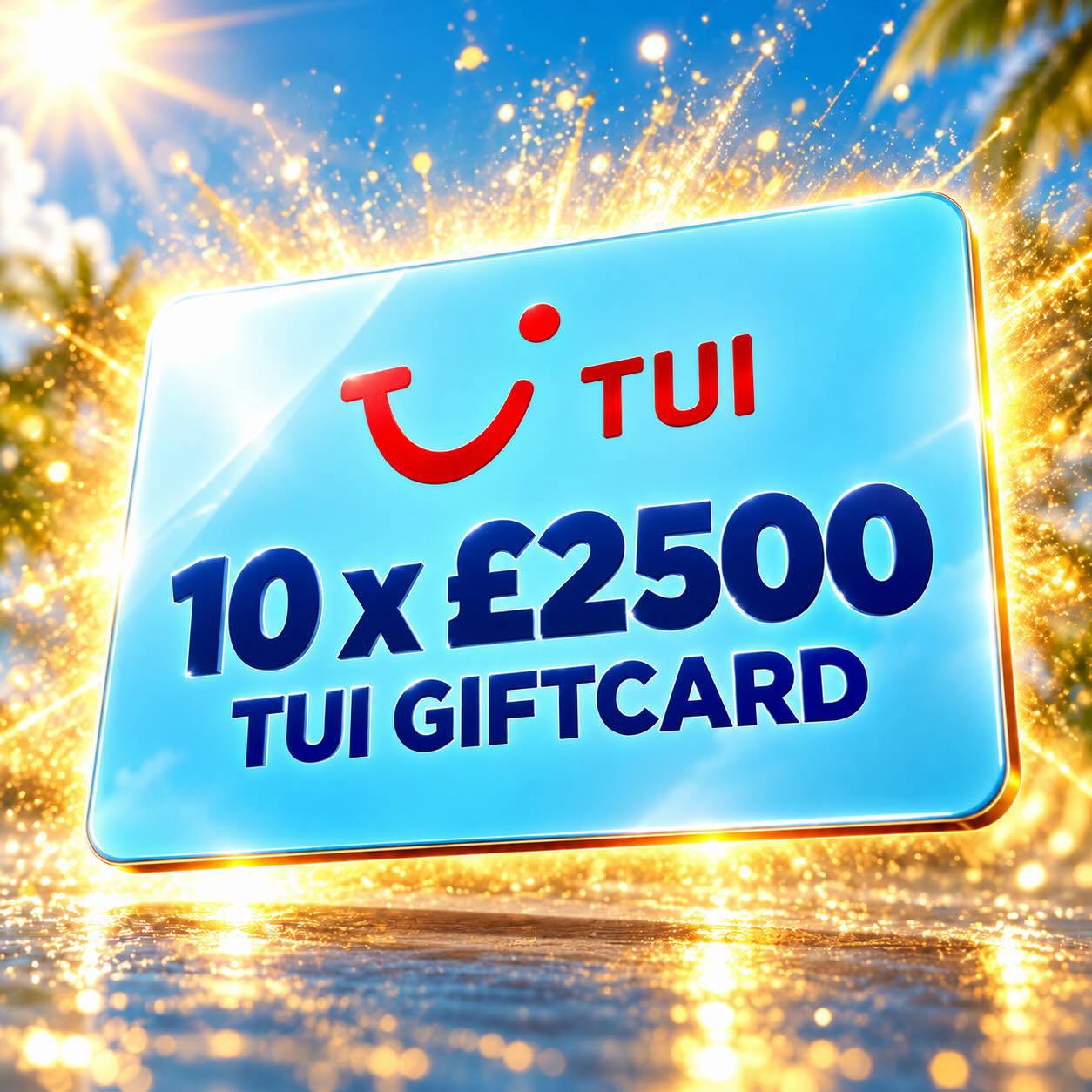 10 X Winners - £2500 TUI Holiday
