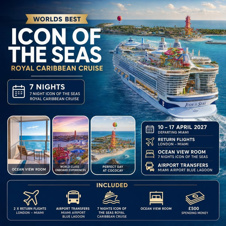'WORLDS BEST' ICON OF THE SEAS ROYAL CARIBBEAN CRUISE + £500