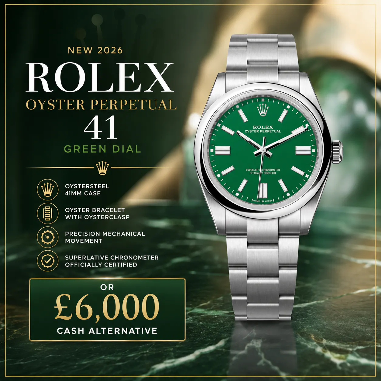 NEW 2026 ROLEX OP 41 GREEN DIAL OR £6,000