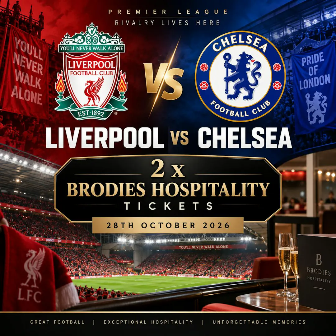 2 X LIVERPOOL VS CHELSEA BRODIES HOSPITALITY TICKETS 28TH OCTOBER 2026