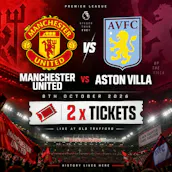 2 X MANCHESTER UNITED VS ASTON VILLA HOSPITALITY TICKETS 8TH NOVEMBER 2026