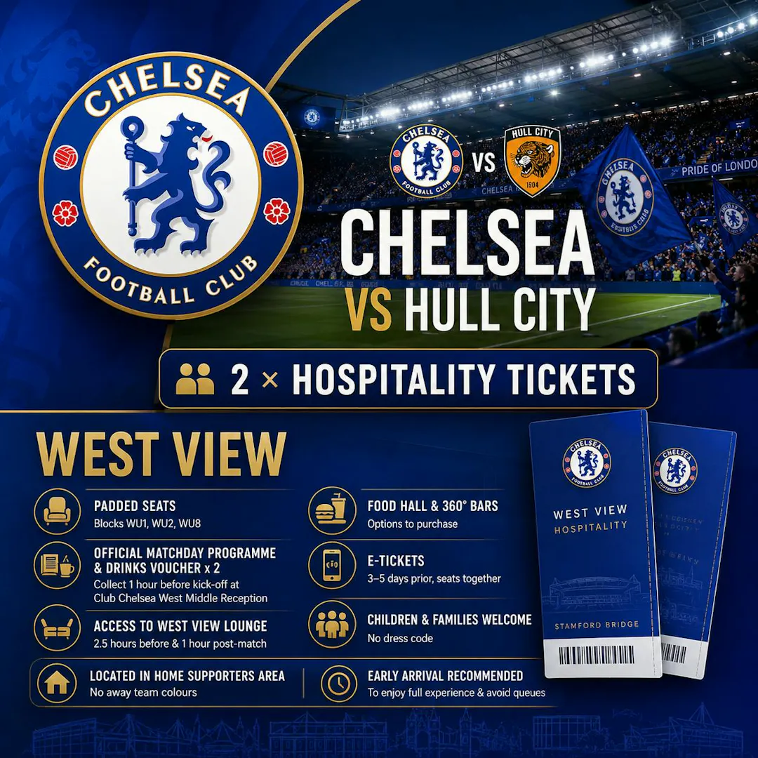 2 x CHELSEA VS HULL WEST VIEW HOSPITALITY TICKETS