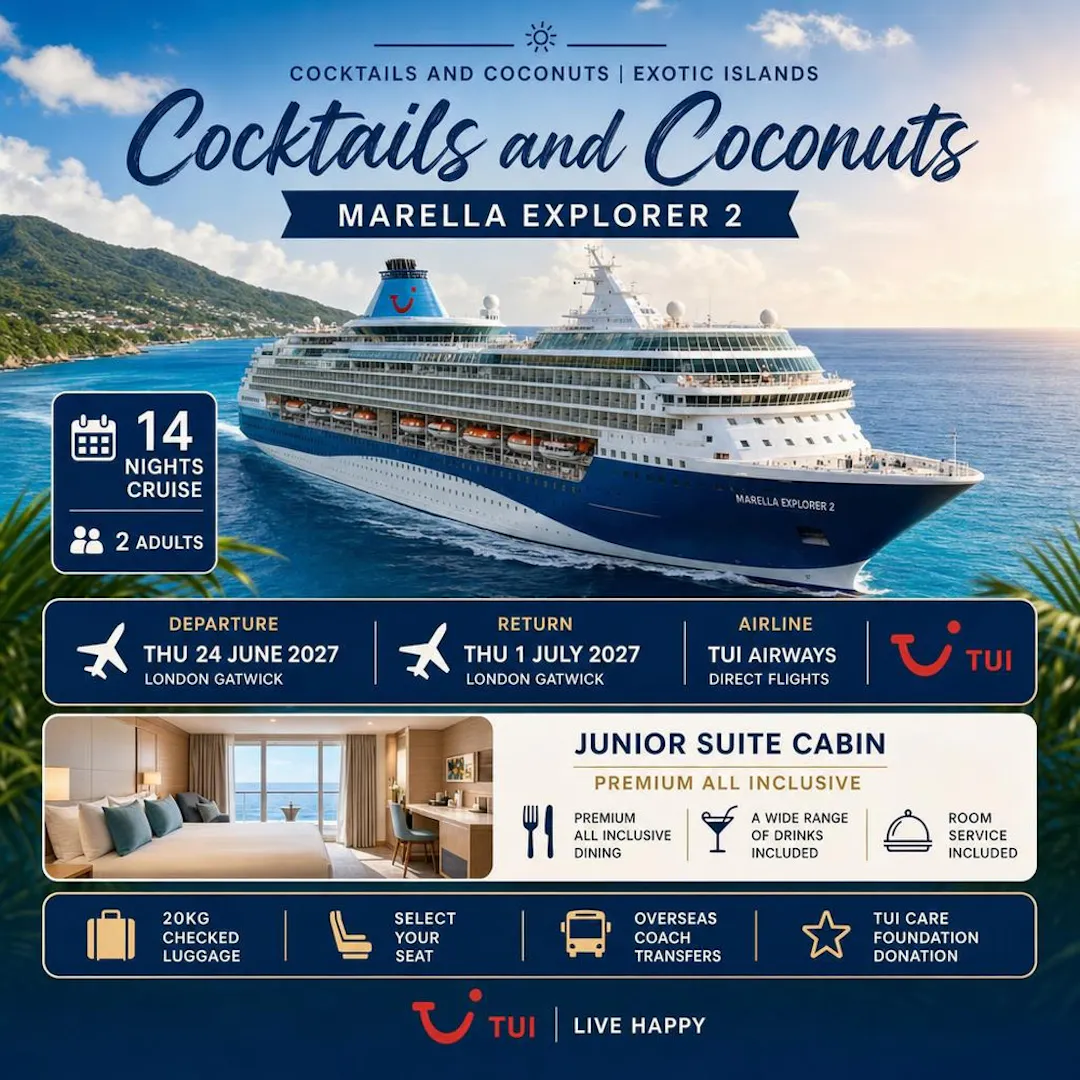 TUI ALL INCLUSIVE 14 NIGHT CRUISE FOR TWO - COCKTAILS AND COCONUTS | EXOTIC ISLANDS