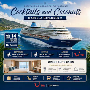 TUI ALL INCLUSIVE 14 NIGHT CRUISE FOR TWO - COCKTAILS AND COCONUTS | EXOTIC ISLANDS