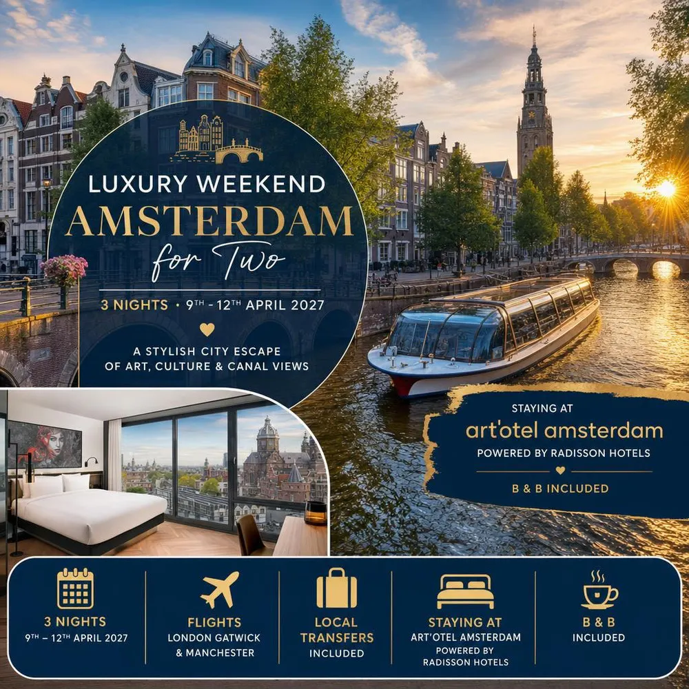 AMSTERDAM LUXURY WEEKEND BREAK FOR 2 – 9TH - 12TH APRIL + £500