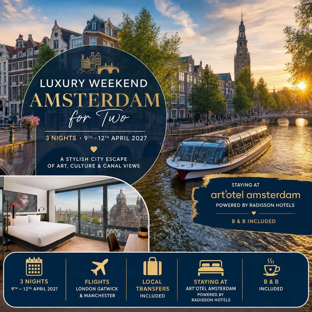AMSTERDAM LUXURY WEEKEND BREAK FOR 2 – 9TH - 12TH APRIL + £500