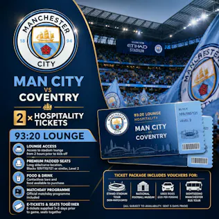 2 X MANCHESTER CITY VS COVENTRY 93:20 HOSPITALITY TICKETS