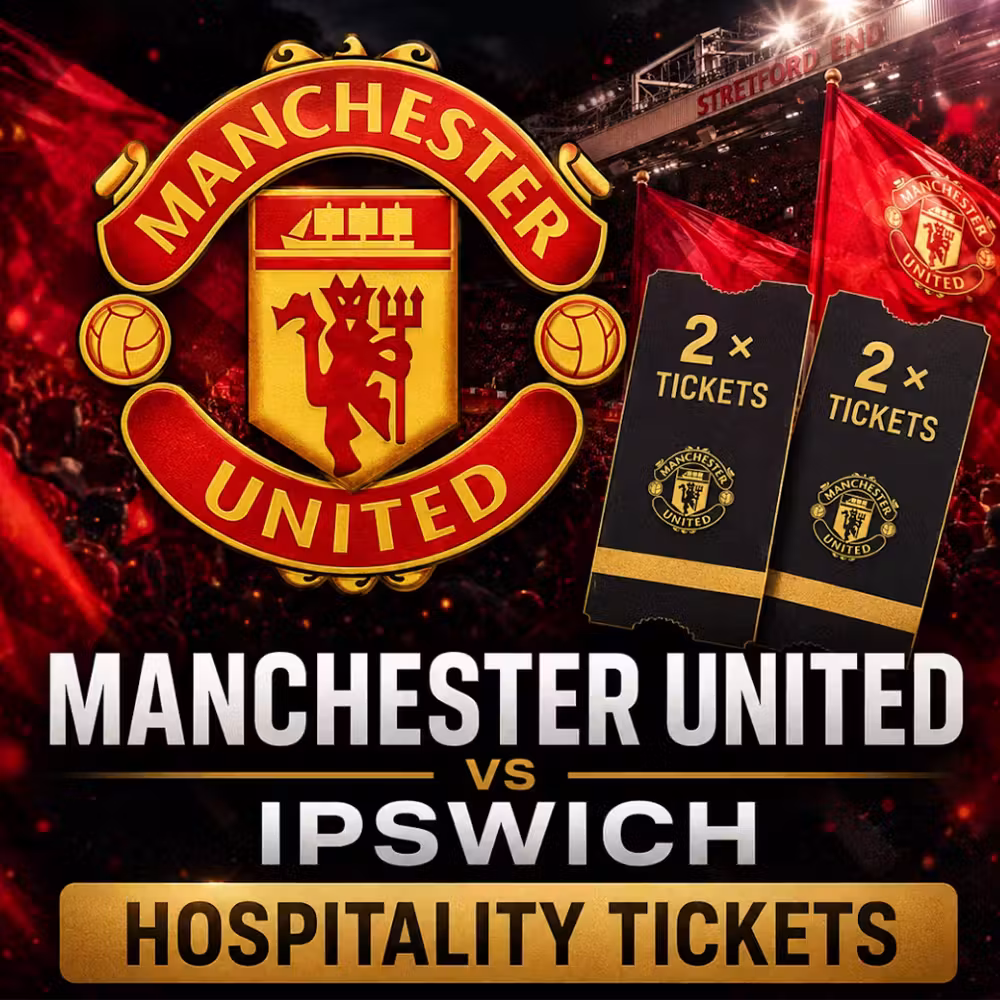 2 X MAN UNITED VS IPSWICH HOSPITALITY TICKETS