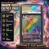 ACE 10 2021 CHILLING REIGN SHADOW RIDER CALYREXVMAX SECRET RARE