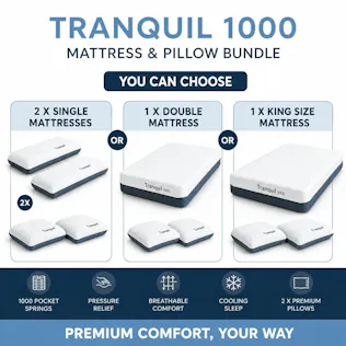 TRANQUIL 1000 MATTRESS & PILLOW BUNDLE - WINNERS CHOICE OF SIZE #3