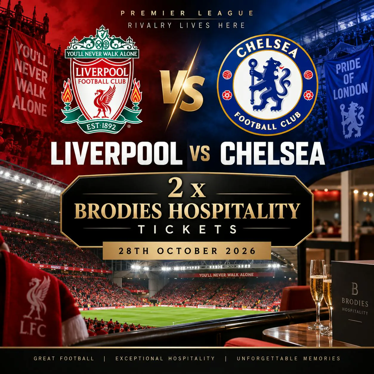 2 X LIVERPOOL VS CHELSEA BRODIES HOSPITALITY TICKETS 28TH OCTOBER 2026
