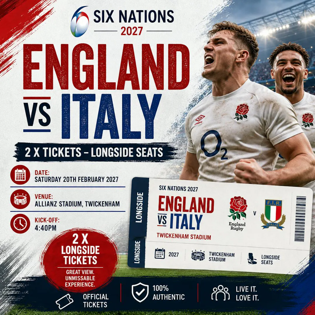 2 X 2027 SIX NATIONS ENGLAND VS ITALY LONGSIDE TICKETS