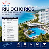 TUI ALL INCLUSIVE 14 NIGHTS 2 PEOPLE RIU OCHO RIOS, JAMAICA