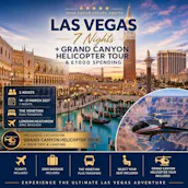 LAS VEGAS 7 NIGHTS + GRAND CANYON HELICOPTER TOUR & £1000